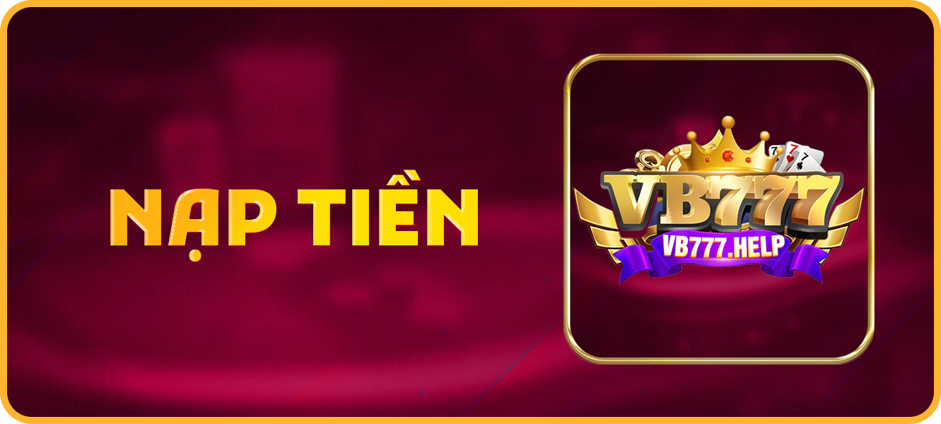 Hướng dẫn nạp tiền vb777.help
